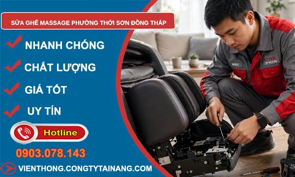 Sửa ghế massage phường Thới Sơn Đồng Tháp giá rẻ