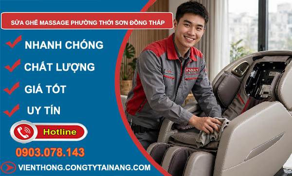Sửa ghế massage phường Thới Sơn Đồng Tháp uy tín
