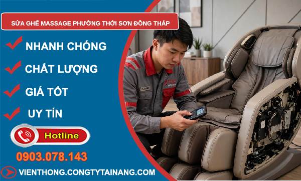 Sửa ghế massage phường Thới Sơn Đồng Tháp