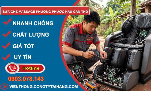 Sửa ghế massage Phước Hậu