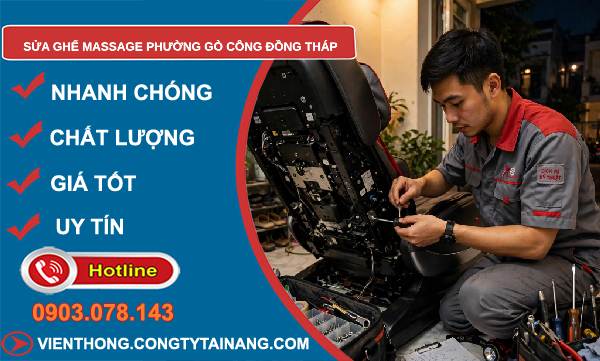 Sửa ghế massage phường Gò Công Đồng Tháp giá rẻ