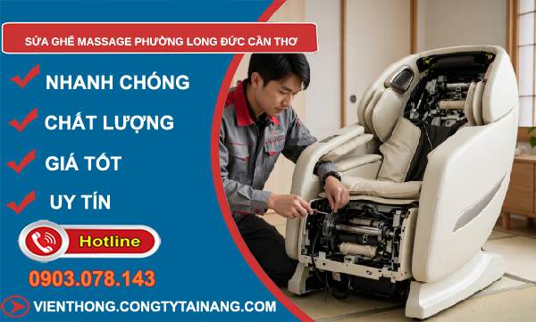 Sửa ghế massage phường Long Đức Cần Thơ