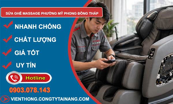 Sửa ghế massage phường Mỹ Phong Đồng Tháp uy tín
