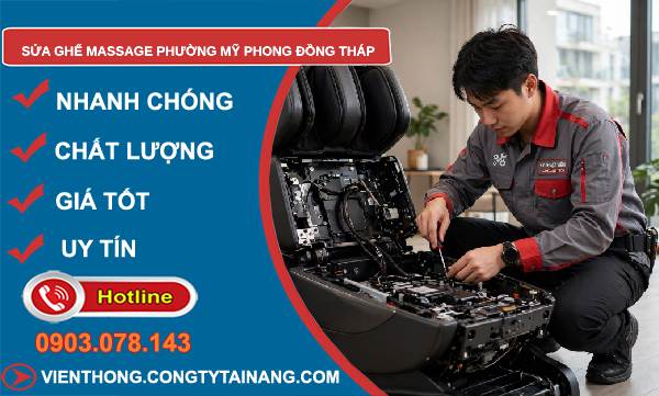 Sửa ghế massage phường Mỹ Phong Đồng Tháp