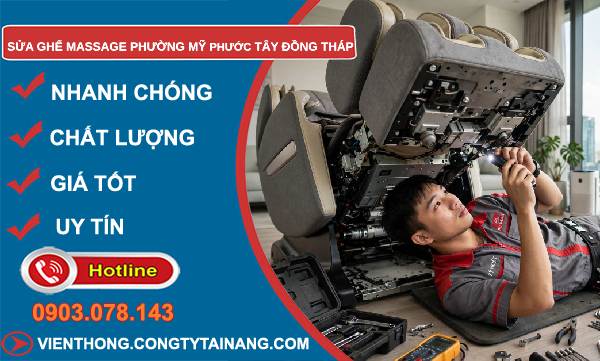 Sửa ghế massage phường Mỹ Phước Tây Đồng Tháp