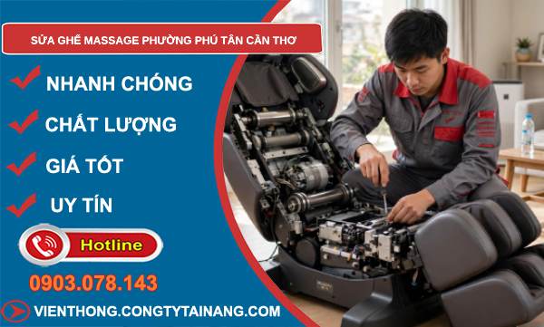 sửa ghế massage phường Phú Tân Cần Thơ
