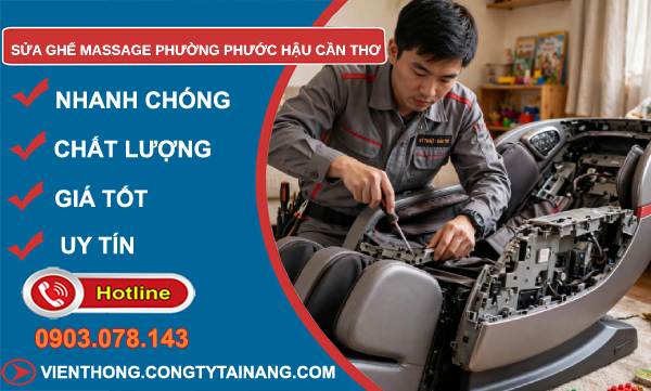 Sửa ghế massage phường Phước Hậu Cần Thơ