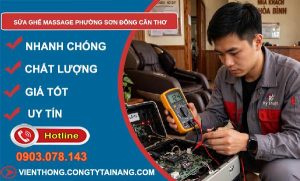 sửa ghế massage phường Sơn Đông Cần Thơ