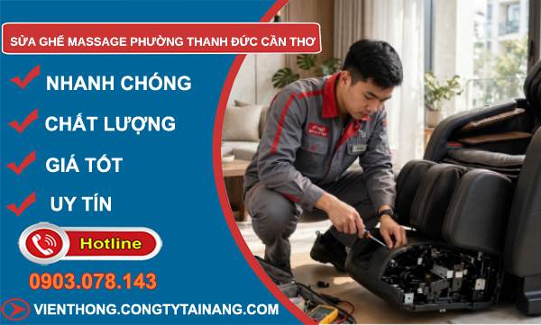 Sửa ghế massage phường Thanh Đức Cần Thơ