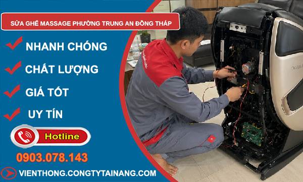 Sửa ghế massage phường Trung An Đồng Tháp uy tín