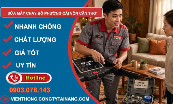 sửa máy chạy bộ Cái Vồn
