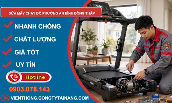 Sửa máy chạy bộ phường An Bình Đồng Tháp