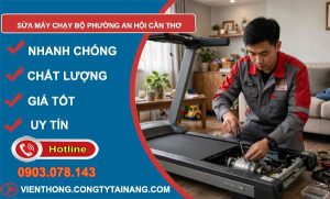 sửa máy chạy bộ phường An Hội Cần Thơ