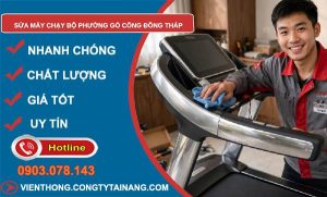 Sửa máy chạy bộ phường Gò Công Đồng Tháp giá rẻ
