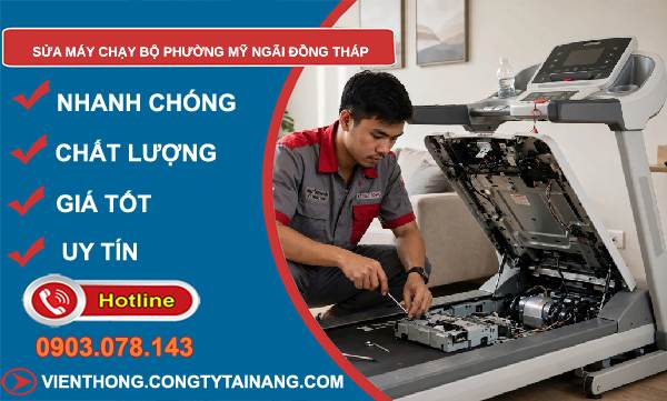 Sửa máy chạy bộ phường Mỹ Ngãi Đồng Tháp giá rẻ