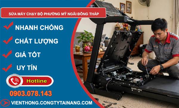 Sửa máy chạy bộ phường Mỹ Ngãi Đồng Tháp uy tín