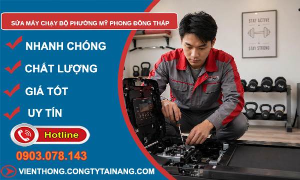 Sửa máy chạy bộ phường Mỹ Phong Đồng Tháp giá rẻ