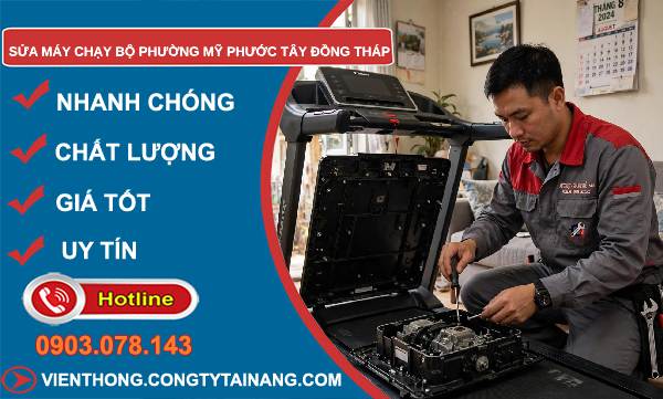 Sửa máy chạy bộ phường Mỹ Phước Tây Đồng Tháp uy tín