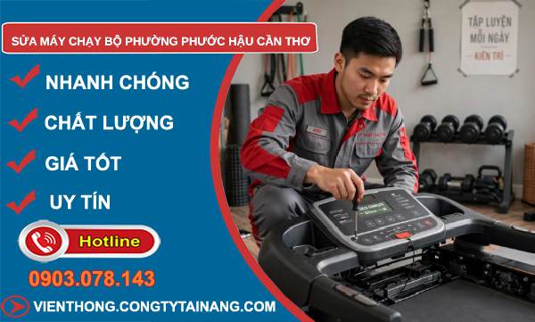 sửa máy chạy bộ phường Phước Hậu