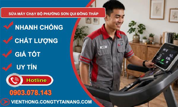 sửa máy chạy bộ phường Sơn Qui Đồng Tháp giá rẻ