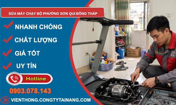 Sửa máy chạy bộ phường Sơn Qui Đồng Tháp