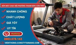 sửa máy chạy bộ phường Thanh Đức Cần Thơ