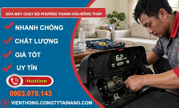 Sửa máy chạy bộ phường Thanh Hòa Đồng Tháp giá rẻ
