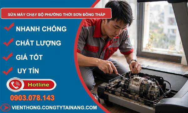 Sửa máy chạy bộ phường Thới Sơn Đồng Tháp