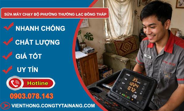 Sửa máy chạy bộ phường Thường Lạc Đồng Tháp giá rẻ
