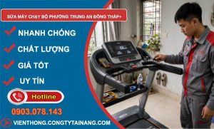 Sửa máy chạy bộ phường Trung An Đồng Tháp