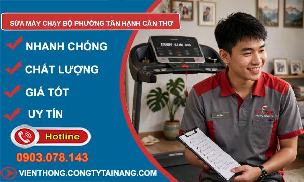 sửa máy chạy bộ Tân Hạnh