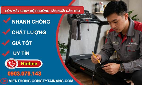 sửa máy chạy bộ phường Tân Ngãi