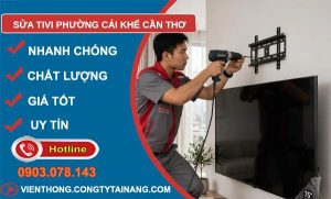 Sửa tivi phường Cái Khế Cần Thơ