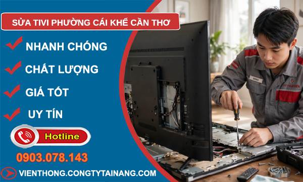 Sửa tivi phường Cái Khế Cần Thơ giá rẻ
