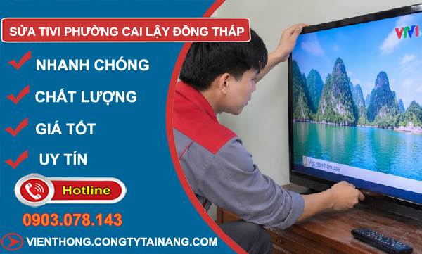 Sửa tivi phường Cai Lậy Đồng Tháp