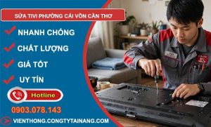 Sửa tivi phường Cái Vồn Cần Thơ