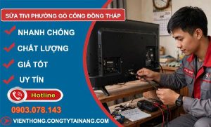 Sửa tivi phường Gò Công Đồng Tháp