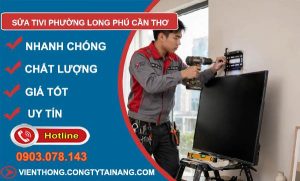 Sửa tivi phường Long Phú Cần Thơ