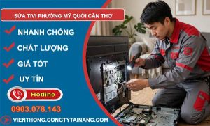 sửa tivi phường Mỹ Quới Cần Thơ