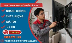 sửa tivi phường Mỹ Xuyên Cần Thơ