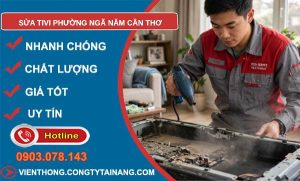 sửa tivi phường Ngã Năm Cần Thơ