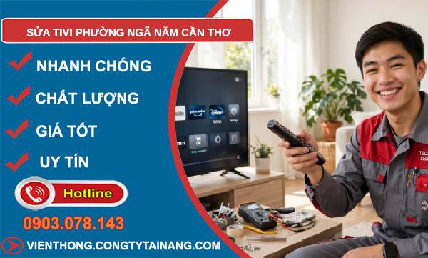 sửa tivi phường Ngã Năm