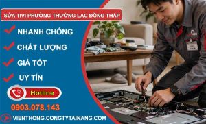 Sửa tivi phường Thường Lạc Đồng Tháp uy tín