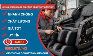 sửa ghế massage phường Bình Thủy Cần Thơ