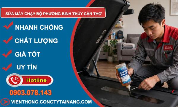 sửa máy chạy bộ Bình Thủy