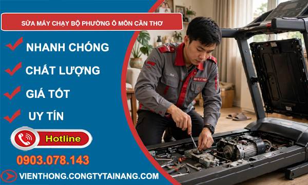 sửa máy chạy bộ Ô Môn