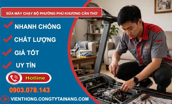 sửa máy chạy bộ Phú Khương