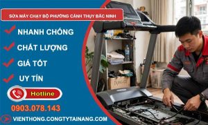 sửa máy chạy bộ phường Cảnh Thụy Bắc Ninh