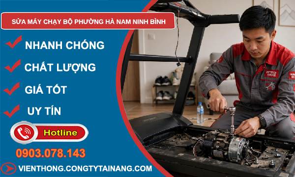 sửa máy chạy bộ phường Hà Nam Ninh Bình