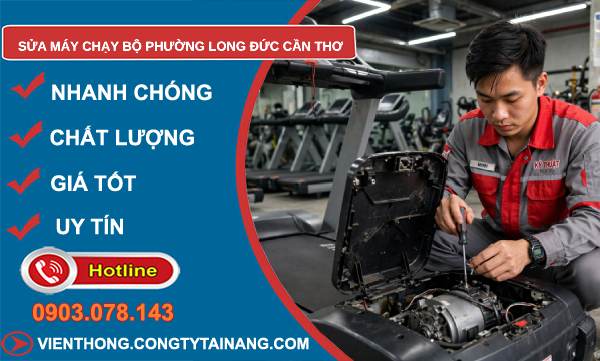 sửa máy chạy bộ phường Long Đức
